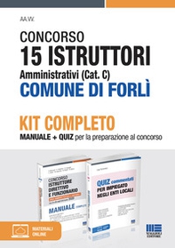 Concorso 15 istruttori amministrativi (cat. C) Comune di Forlì. Kit completo. Manuale + Quiz per la preparazione al concorso - Librerie.coop Concorso 15 istruttori amministrativi (cat. C) Comune di Forlì. Kit completo. Manuale + Quiz per la preparazione al concorso - Librerie.coop