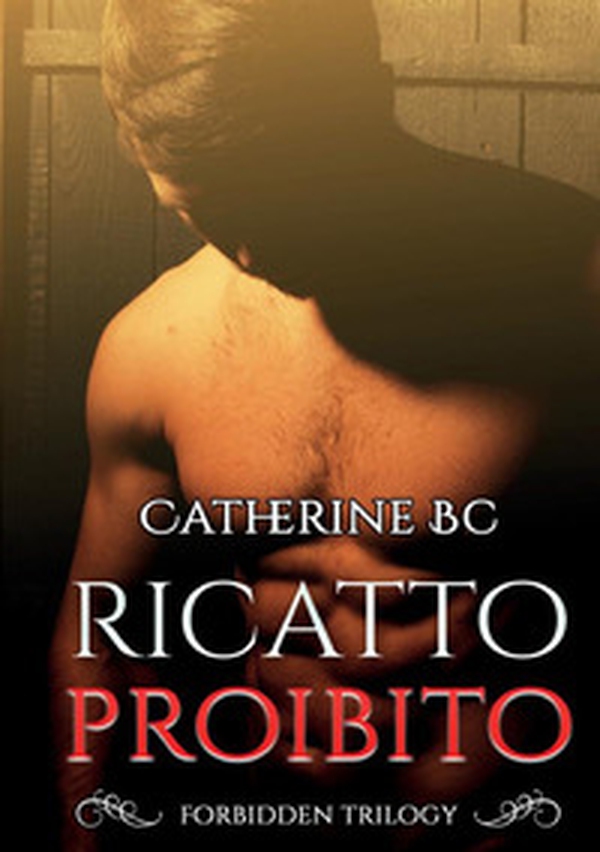Ricatto proibito - Librerie.coop Ricatto proibito - Librerie.coop