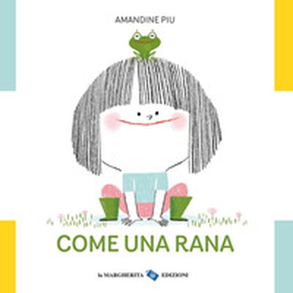 Come una rana - Librerie.coop Come una rana - Librerie.coop