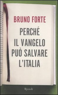 Perché il Vangelo può salvare l'Italia - Librerie.coop