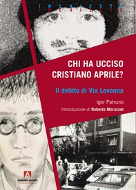 CHI HA UCCISO CRISTIANO APRILE? - Librerie.coop