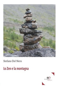 Lo zen e la montagna - Librerie.coop