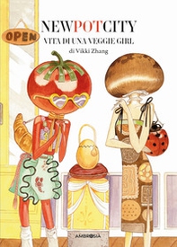 New pot city. Vita di una veggie girl - Librerie.coop