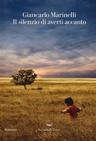 Il silenzio di averti accanto - Librerie.coop