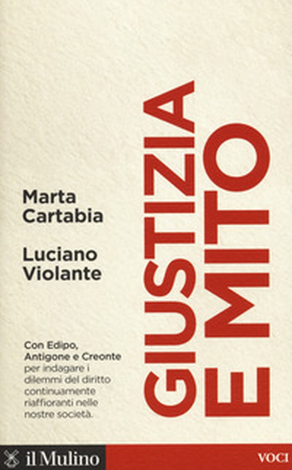 Giustizia e mito. Con Edipo, Antigone e Creonte - Librerie.coop Giustizia e mito. Con Edipo, Antigone e Creonte - Librerie.coop