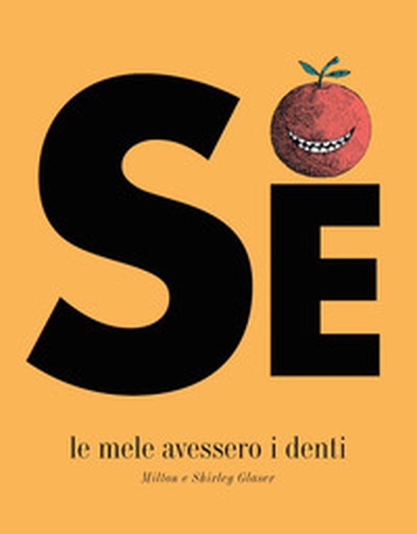 Se le mele avessero i denti - Librerie.coop Se le mele avessero i denti - Librerie.coop