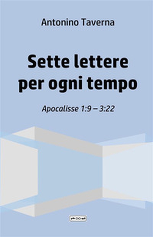 Sette lettere per ogni tempo. Apocalisse 1:9-3:22 - Librerie.coop Sette lettere per ogni tempo. Apocalisse 1:9-3:22 - Librerie.coop