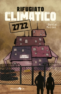 Rifugiato climatico 2722 - Librerie.coop