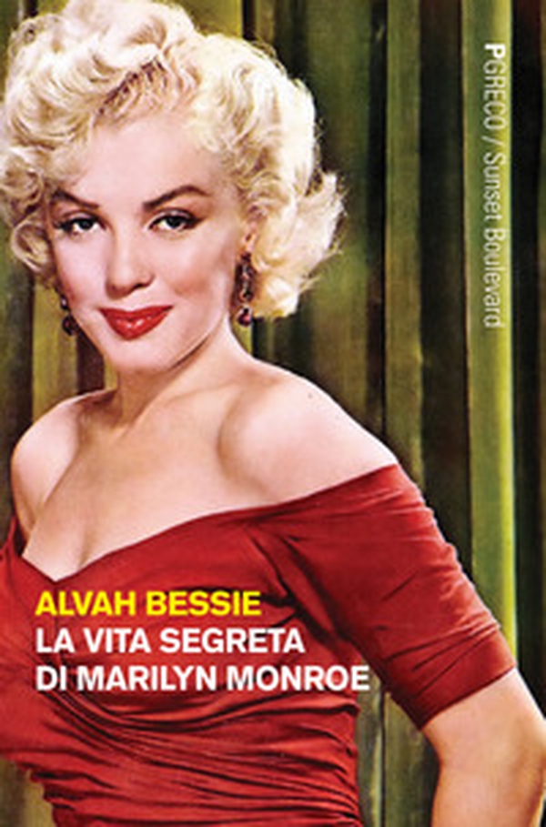 La vita segreta di Marilyn Monroe - Librerie.coop La vita segreta di Marilyn Monroe - Librerie.coop