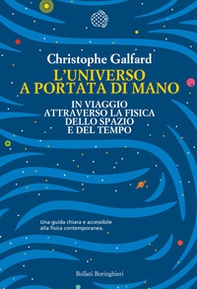L'universo a portata di mano. In viaggio attraverso la fisica dello spazio e del tempo - Librerie.coop L'universo a portata di mano. In viaggio attraverso la fisica dello spazio e del tempo - Librerie.coop
