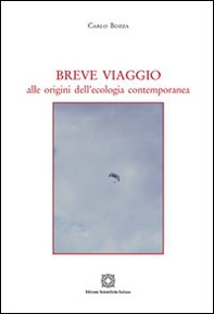 Breve viaggio alle origini dell'ecologia contemporanea - Librerie.coop