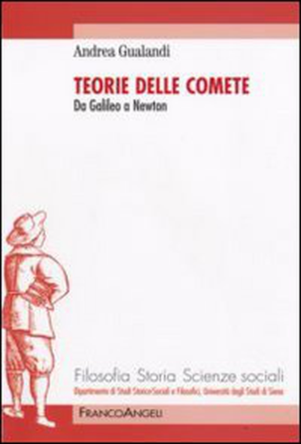 Teorie delle comete. Da Galileo a Newton - Librerie.coop Teorie delle comete. Da Galileo a Newton - Librerie.coop