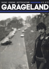 Garageland. Suoni, visioni, sottoculture - Vol. 3 - Librerie.coop