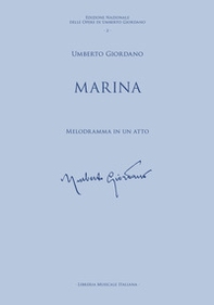 Marina. Melodramma in un atto. Editio Princeps, tutti i diritti riservati/all Rights reserved - Librerie.coop