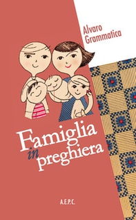 Famiglia in preghiera - Librerie.coop
