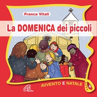 La domenica dei piccoli. Avvento e Natale Anno A - Librerie.coop La domenica dei piccoli. Avvento e Natale Anno A - Librerie.coop