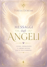 Messaggi dagli angeli - Librerie.coop