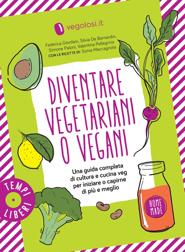 Diventare vegetariani o vegani - Librerie.coop Diventare vegetariani o vegani - Librerie.coop