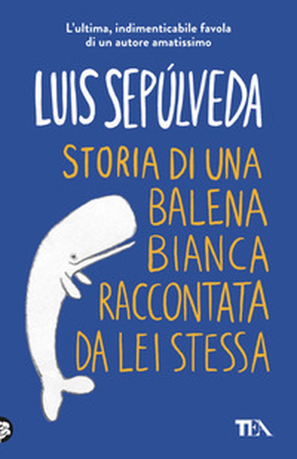 Storia di una balena bianca raccontata da lei stessa - Librerie.coop Storia di una balena bianca raccontata da lei stessa - Librerie.coop