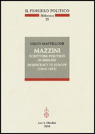 Mazzini scrittore politico in inglese. Democracy in Europe (1840-1855) - Librerie.coop