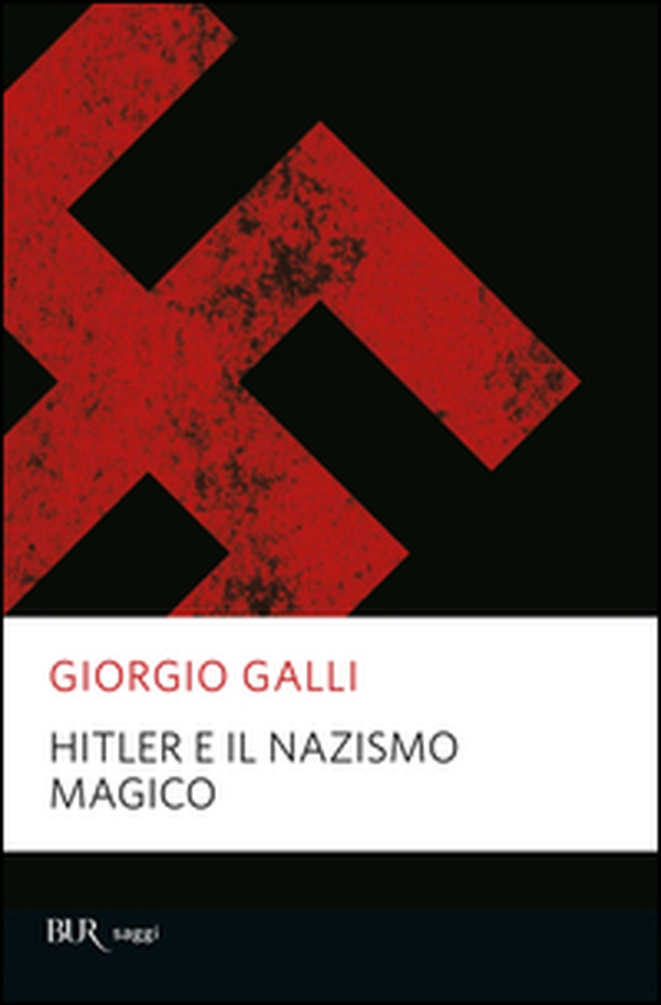 Hitler e il nazismo magico - Librerie.coop Hitler e il nazismo magico - Librerie.coop