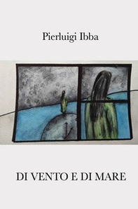 Di vento e di mare. Ediz. italiana e inglese - Librerie.coop Di vento e di mare. Ediz. italiana e inglese - Librerie.coop