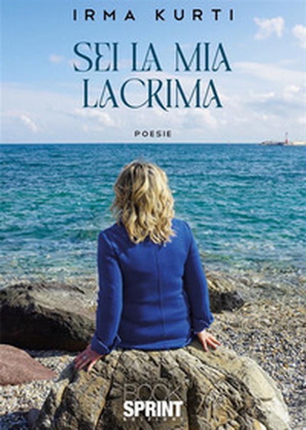 Sei la mia lacrima - Librerie.coop Sei la mia lacrima - Librerie.coop