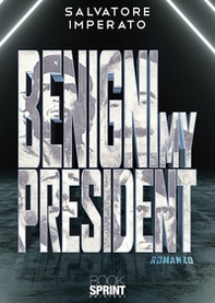 Benigni my president - Librerie.coop