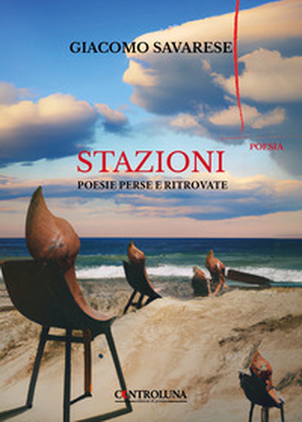 Stazioni. Poesie perse e ritrovate - Librerie.coop Stazioni. Poesie perse e ritrovate - Librerie.coop