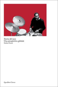 Storia del jazz. Una prospettiva globale - Librerie.coop Storia del jazz. Una prospettiva globale - Librerie.coop