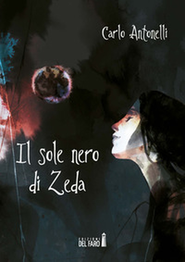 Il sole nero di Zeda - Librerie.coop Il sole nero di Zeda - Librerie.coop