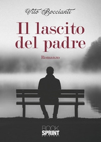 Il lascito del padre - Librerie.coop