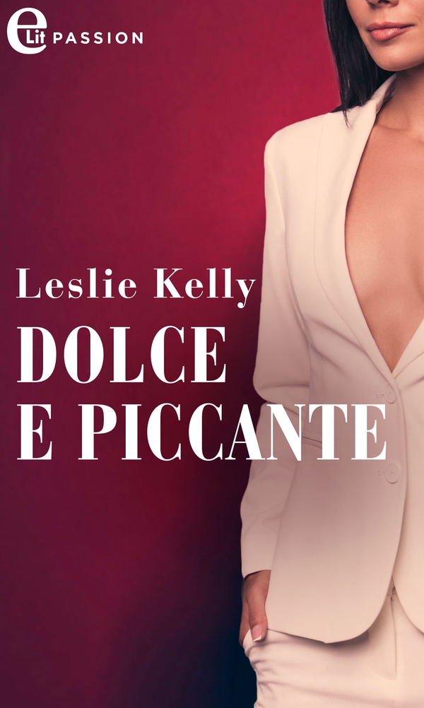 Dolce e piccante (eLit) - Librerie.coop Dolce e piccante (eLit) - Librerie.coop