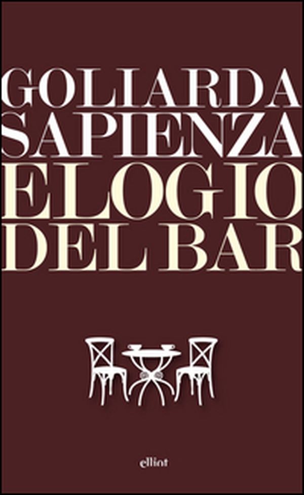Elogio del bar - Librerie.coop Elogio del bar - Librerie.coop