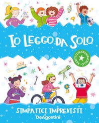 Simpatici imprevisti. Io leggo da solo - Librerie.coop
