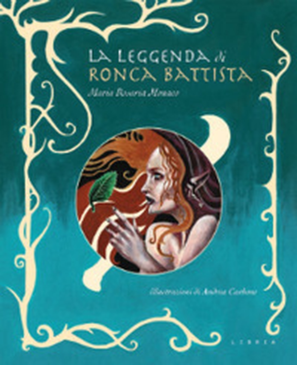 La leggenda di Ronca Battista - Librerie.coop La leggenda di Ronca Battista - Librerie.coop