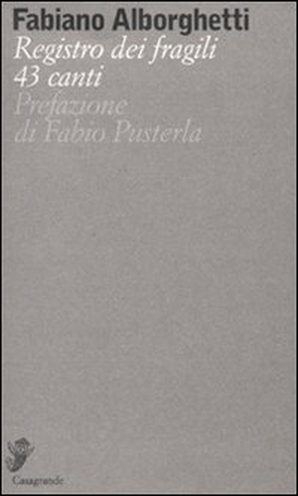Registro dei fragili. 43 canti - Librerie.coop Registro dei fragili. 43 canti - Librerie.coop