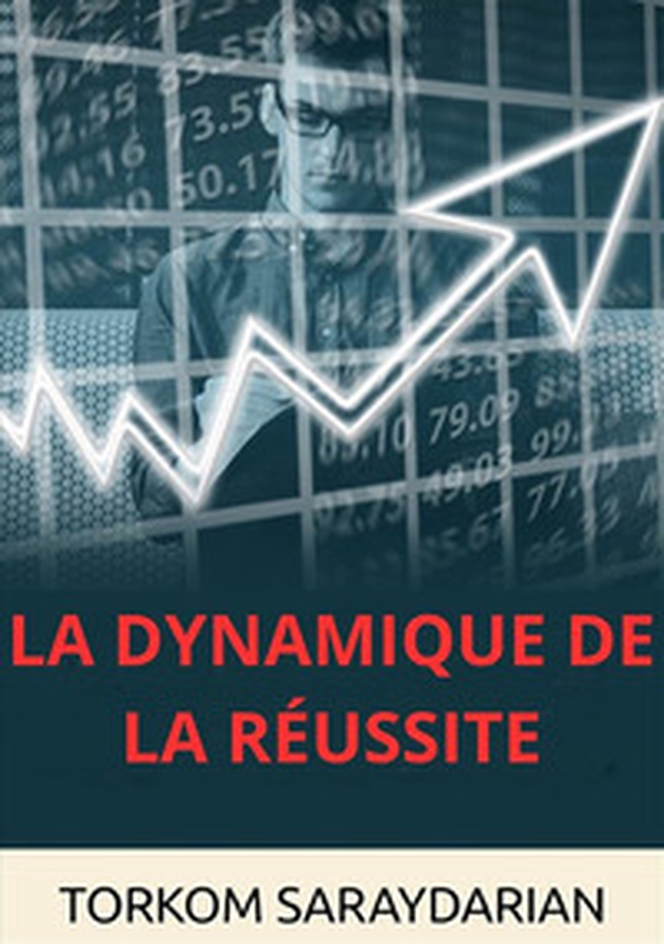 La dynamique de la réussite - Librerie.coop La dynamique de la réussite - Librerie.coop
