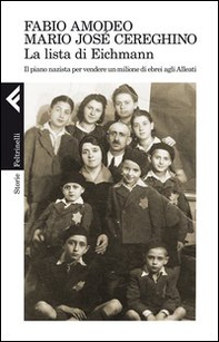 La lista di Eichmann. Il piano nazista per vendere un milione di ebrei agli Alleati - Librerie.coop La lista di Eichmann. Il piano nazista per vendere un milione di ebrei agli Alleati - Librerie.coop