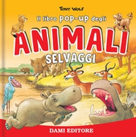 Animali selvaggi. Libro pop-up - Librerie.coop Animali selvaggi. Libro pop-up - Librerie.coop