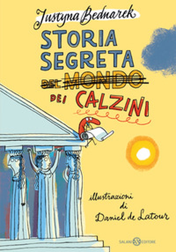 Storia segreta (del mondo) dei calzini - Librerie.coop Storia segreta (del mondo) dei calzini - Librerie.coop