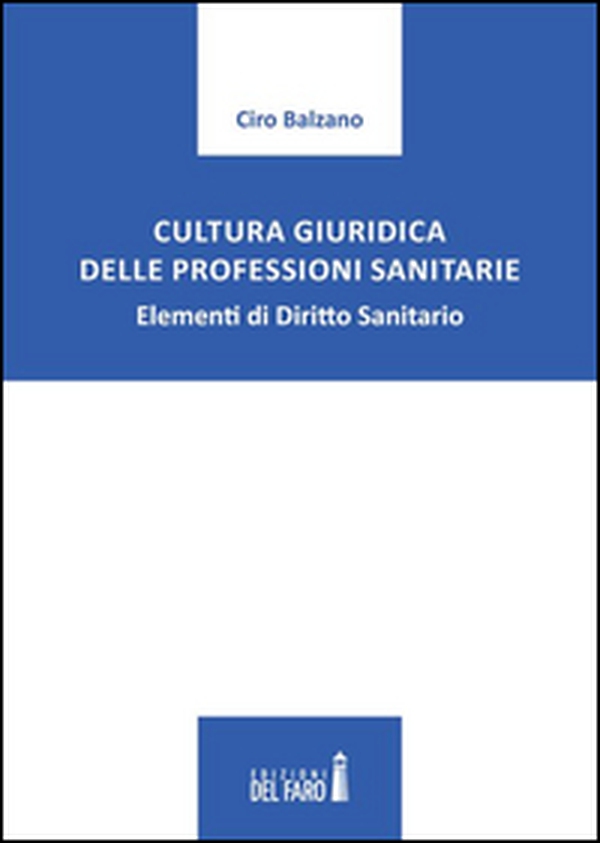 Cultura giuridica delle professioni sanitarie - Librerie.coop
