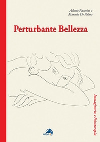 Perturbante bellezza - Librerie.coop