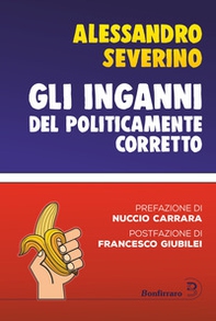 Gli inganni del politicamente corretto - Librerie.coop