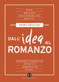 Dall'idea al romanzo - Librerie.coop Dall'idea al romanzo - Librerie.coop