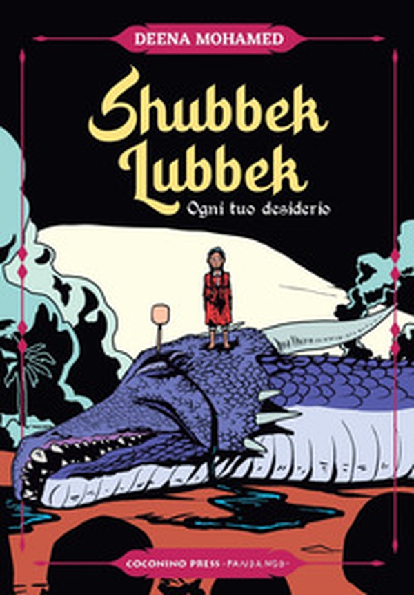 Shubbek lubbek. Ogni tuo desiderio - Librerie.coop Shubbek lubbek. Ogni tuo desiderio - Librerie.coop