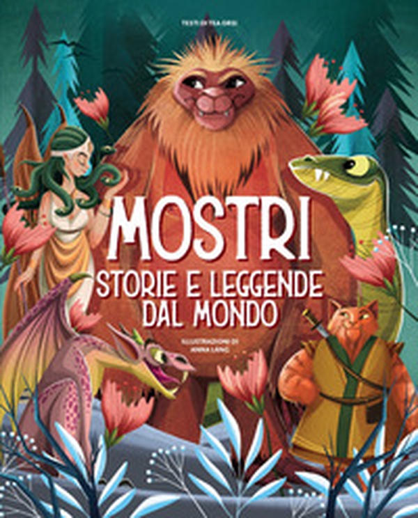Mostri. Storie e leggende dal mondo - Librerie.coop Mostri. Storie e leggende dal mondo - Librerie.coop
