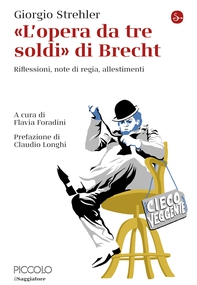 «L'opera da tre soldi» di Brecht - Librerie.coop