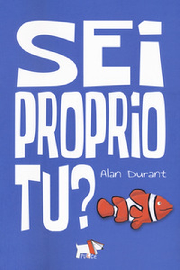 Sei proprio tu? - Librerie.coop Sei proprio tu? - Librerie.coop