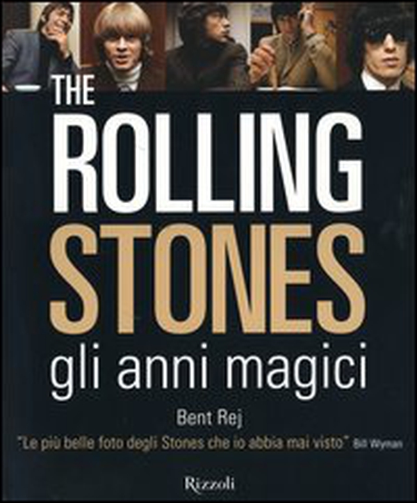 The Rolling Stones gli anni magici - Librerie.coop The Rolling Stones gli anni magici - Librerie.coop